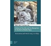 Isidore Of Seville And His Reception In The Early Middle Ages