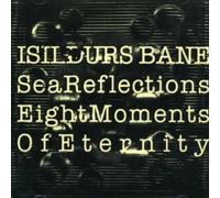 Isildurs Bane – Sea Reflections / Eight Moments of Eternity – Import Suède