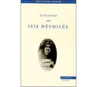 Isis dévoilée - T.1 Science H. P. Blavatsky (Auteur)