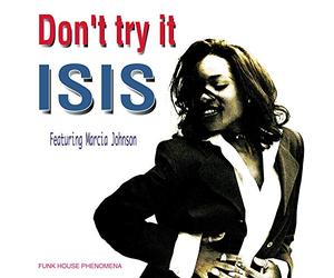 Isis - Don't Try It
