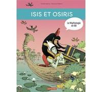 Isis et Osiris Viviane Koenig (Auteur), Clémence Paldacci (Illustration)