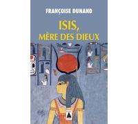 Françoise Dunand – Isis, mère des dieux – Poche