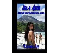 Isla Azul Book Three: A Hot Wife Story Featuring Sofia and Leo