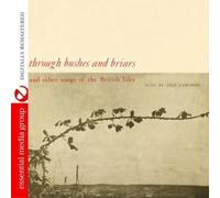 Isla Cameron - Through Bushes And Briars And Other Songs Of The British Isles (Digitally Remastered)