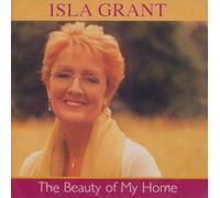Isla Grant - Beauty of My Home [Import]