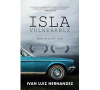 Isla Vulnerable: Based on a True Story