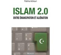 Islam 2.0. Entre émancipation et aliénation