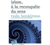 Islam : à la reconquête du sens