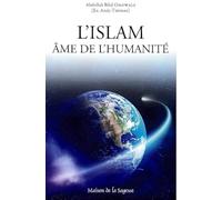 Islam, Âme de l'humanité