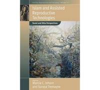 Islam and Assisted Reproductive Technologies - [Version Originale] Marcia C Inhorn, Soraya Tremayne (Auteur)