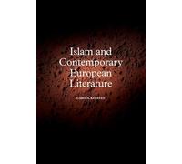 Islam and Contemporary European Literature