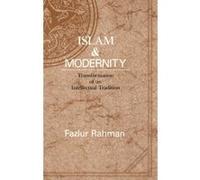Islam and Modernity by Fazlur Rahman Fazlur Rahman (Auteur)