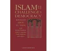 Islam and The Challenge of Democracy