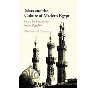 Islam and the Culture of Modern Egypt