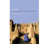 Islam and the Problem of Black Suffering