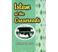 Islam at the Crossroads
