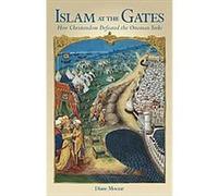 Islam At The Gates Diane Moczar (Auteur)