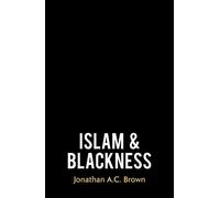 Islam & Blackness
