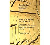 Islam, Causality, and Science