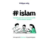 #islam : conseils pour les musulmans actifs sur les réseaux sociaux