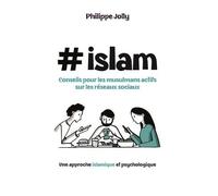 #Islam - Conseils Pour Les Musulmans Actifs Sur Les Réseaux Sociaux