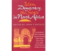 Islam, Democracy and the State in North Africa, Indiana Series in Arab and Islamic Studies