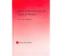 Islam, Democracy And The Status Of Women, MIDDLE EAST STUDIES (ROUTLEDGE (FIRM)). Helen Mary Rizzo (Auteur)