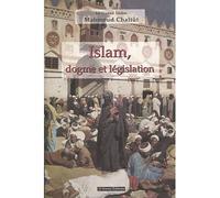 ISLAM, DOGME ET LéGISLATION - MAHMOUD CHALTUT - Albouraq - relié - Livre