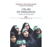 Islam en dissidence : Genèse d'un affrontement