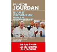 Islam et christianisme, comprendre les différences de fond