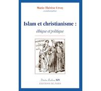 Islam et christianisme : éthique et politique