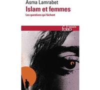 Islam et femmes: Les questions qui fâchent