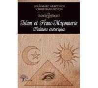 Islam et franc-maçonnerie - Traditions ésotériques