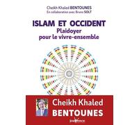 Islam et occident : Plaidoyer pour le vivre-ensemble