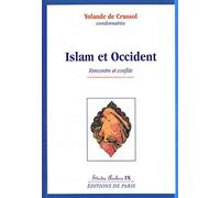 Islam et Occident: Rencontre et conflits