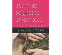 Islam et sagesses orientales: L’éveil de la conscience du corps