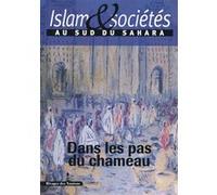 Islam et sociétés au sud du Sahara tome IV LES INDES SAVANTES (Auteur)
