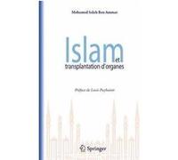 Islam et transplantation d'organes Mohamed Salah Ben Ammar (Auteur)