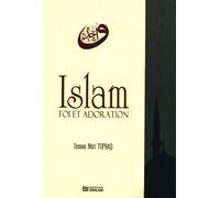 Islam, foi et adoration