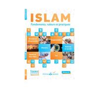 Islam fondements valeurs et pratiques