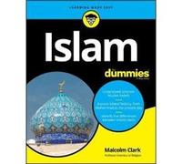 Islam For Dummies by Malcolm Clark Malcolm Clark (Auteur)