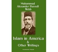 Islam in America and Other Writings