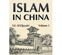 Islam in China: Volume One