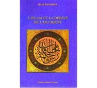 Islam (l’) et la dérive de l’occident