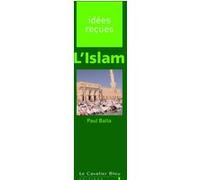 Islam (l') Paul Balta (Auteur)