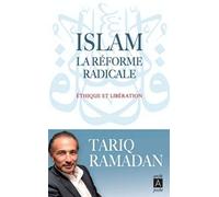Islam : La réforme radicale