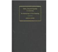 Islam, Law, and Equality in Indonesia John Richard Bowen (Auteur)