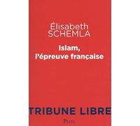 Islam, l'épreuve française