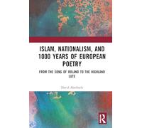 Islam, Nationalism, and 1000 Years of European Poetry