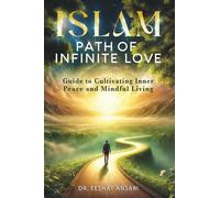 Islam: Path of Infinite Love